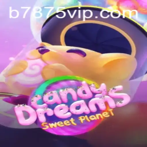 Exploring CandyDreams and the Online Gaming Experience at B7875.com